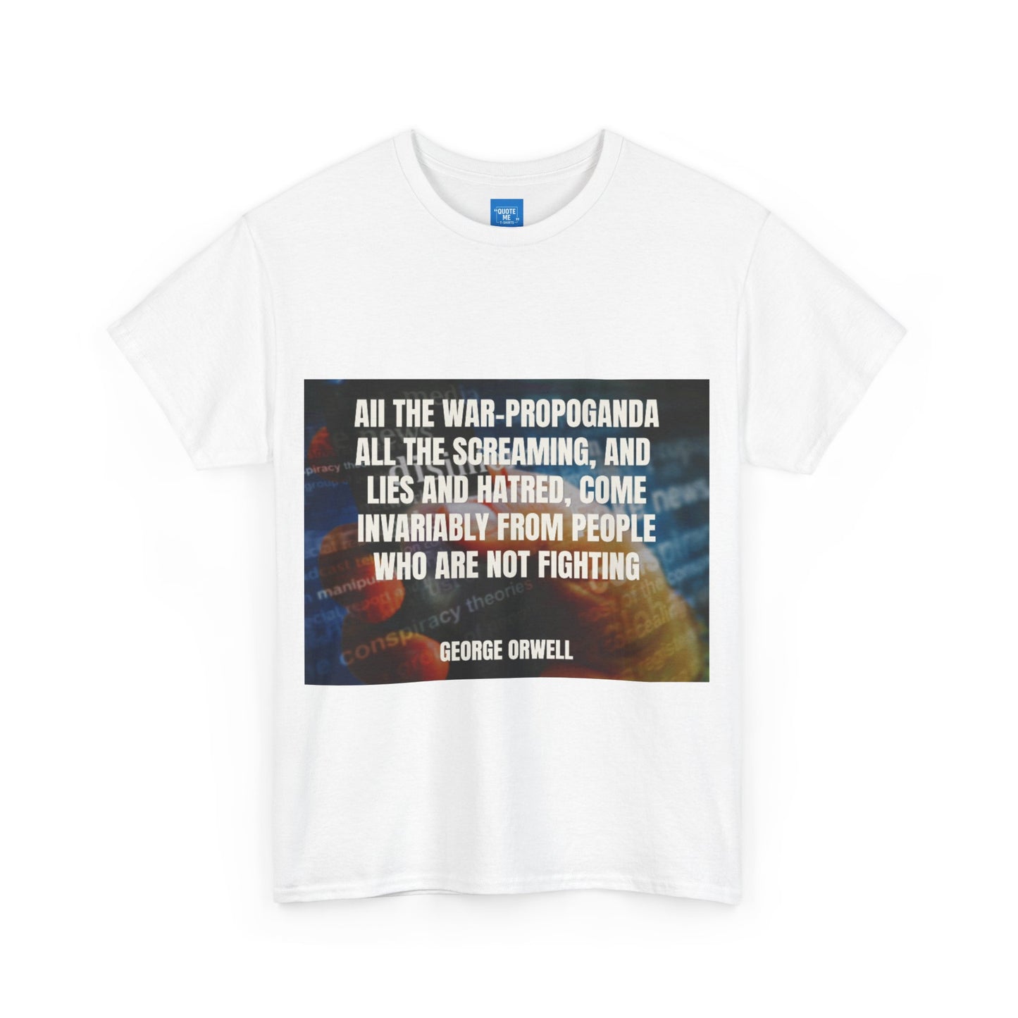 Propaganda Quote Tee, Political Statement Shirt, Activist Graphic Top, Protest Slogan Apparel, Inspirational Revolution Clothing