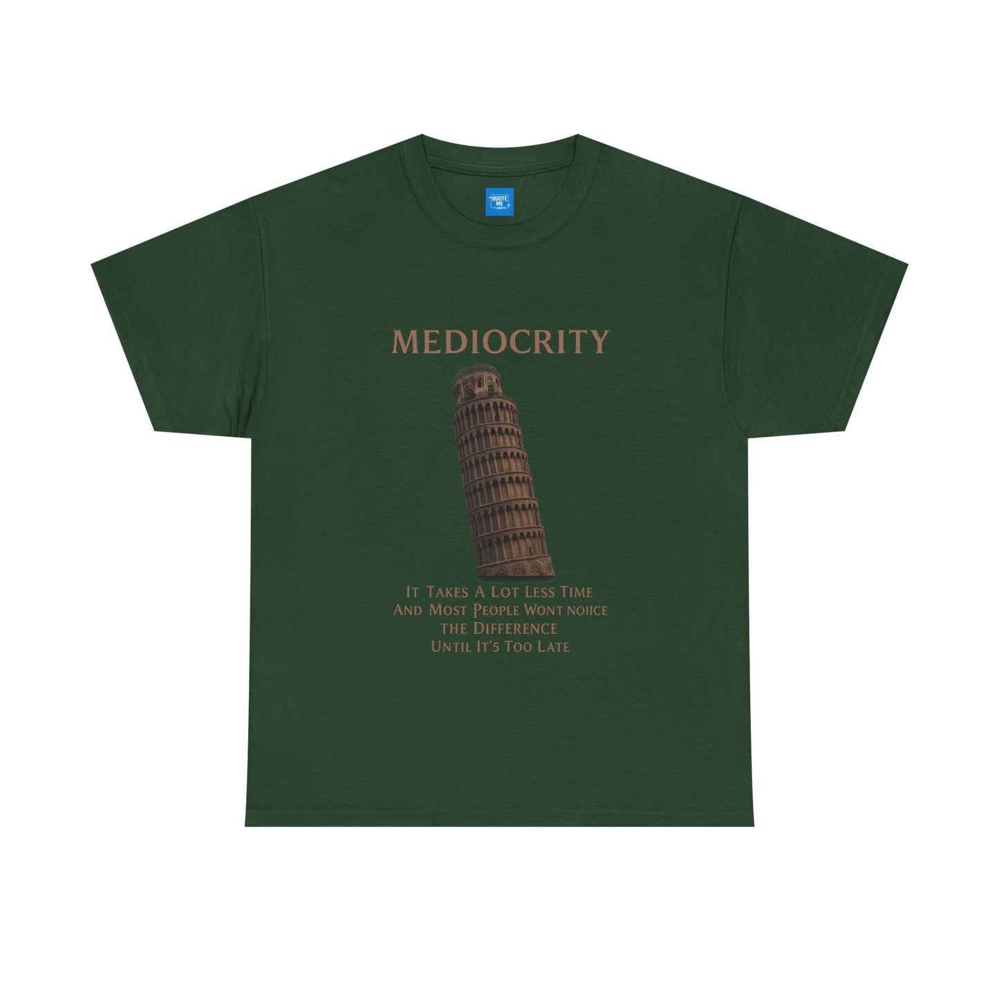 Funny Mediocrity Unisex Heavy Cotton Tee, Humorous T-Shirt, Comical Shirt, Joke Tee, Sarcasm Top