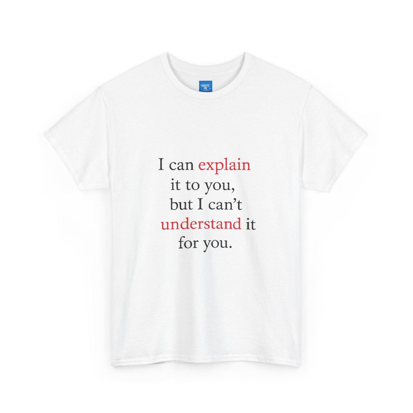 Abstract Explanation Unisex Heavy Cotton Tee, Graphic Tee, Unisex T-Shirt, Geek Tee, Science Lover Gift, Philosophy Tee