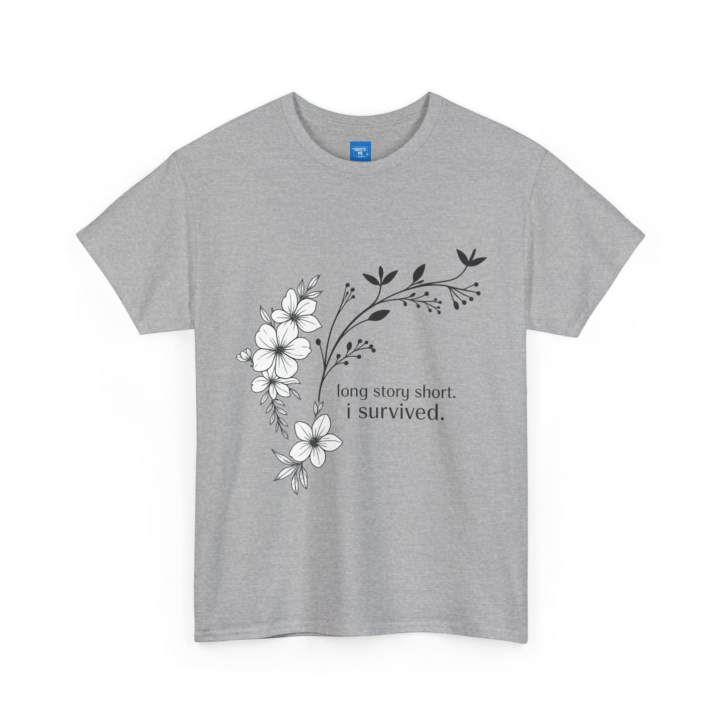 Long Story Short, Resilient Unisex Tee, T-Shirt, Strength Cotton Shirt, Inspirational Graphic Top, Empowering Tee