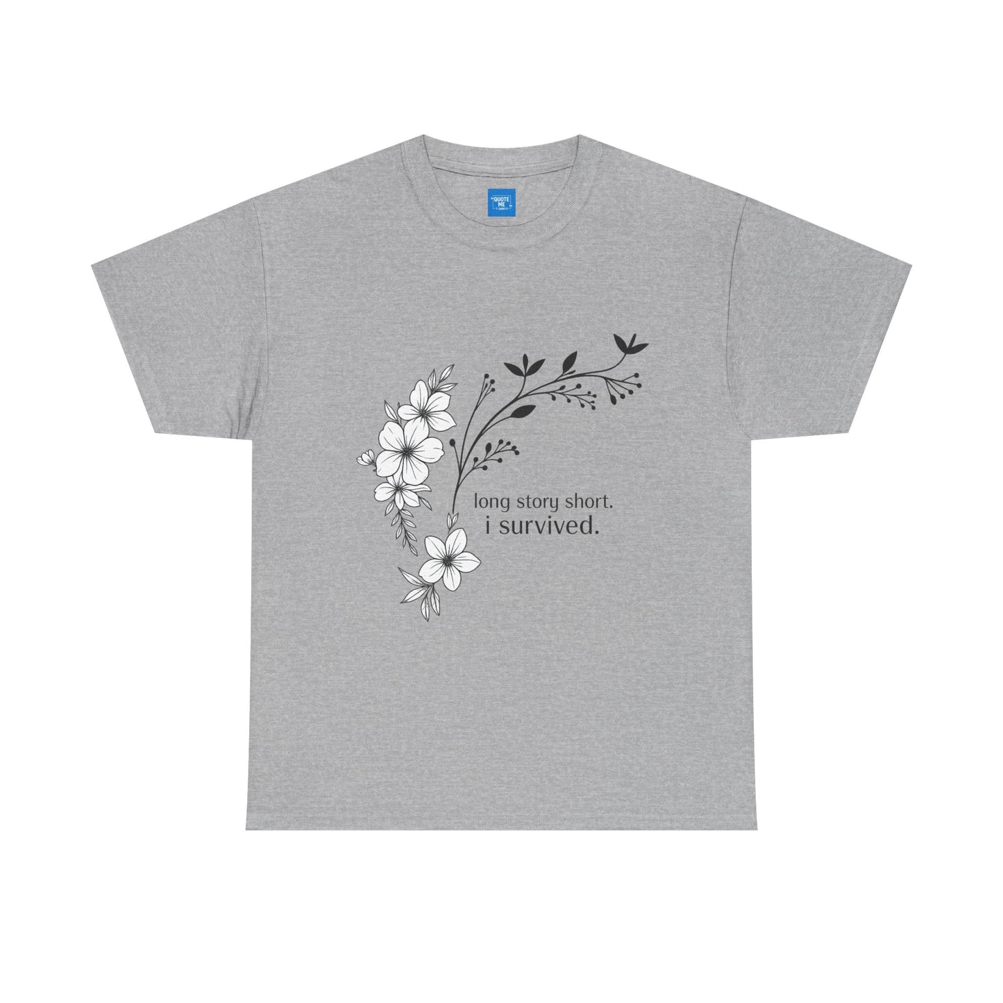 Long Story Short, Resilient Unisex Tee, T-Shirt, Strength Cotton Shirt, Inspirational Graphic Top, Empowering Tee