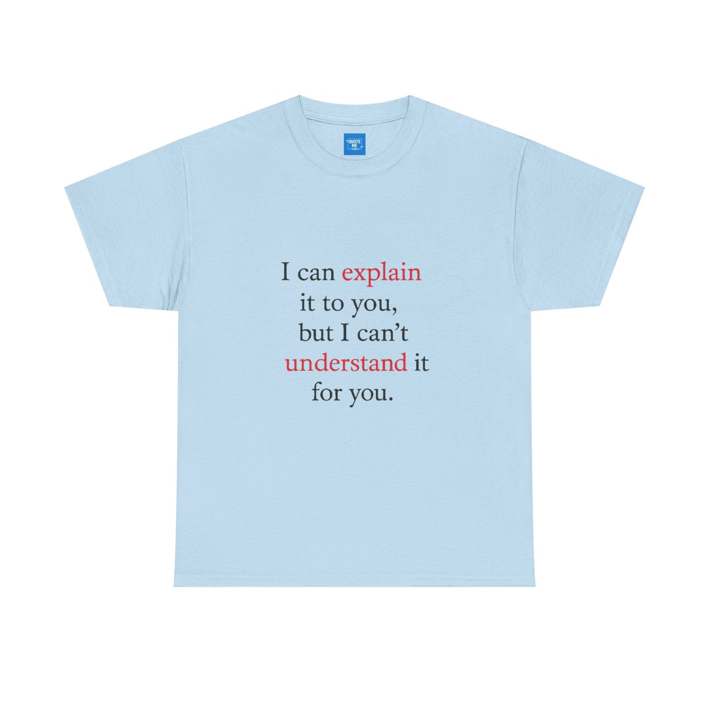 Abstract Explanation Unisex Heavy Cotton Tee, Graphic Tee, Unisex T-Shirt, Geek Tee, Science Lover Gift, Philosophy Tee