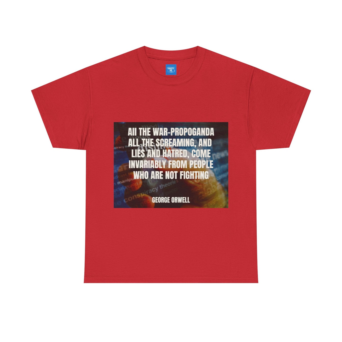 Propaganda Quote Tee, Political Statement Shirt, Activist Graphic Top, Protest Slogan Apparel, Inspirational Revolution Clothing