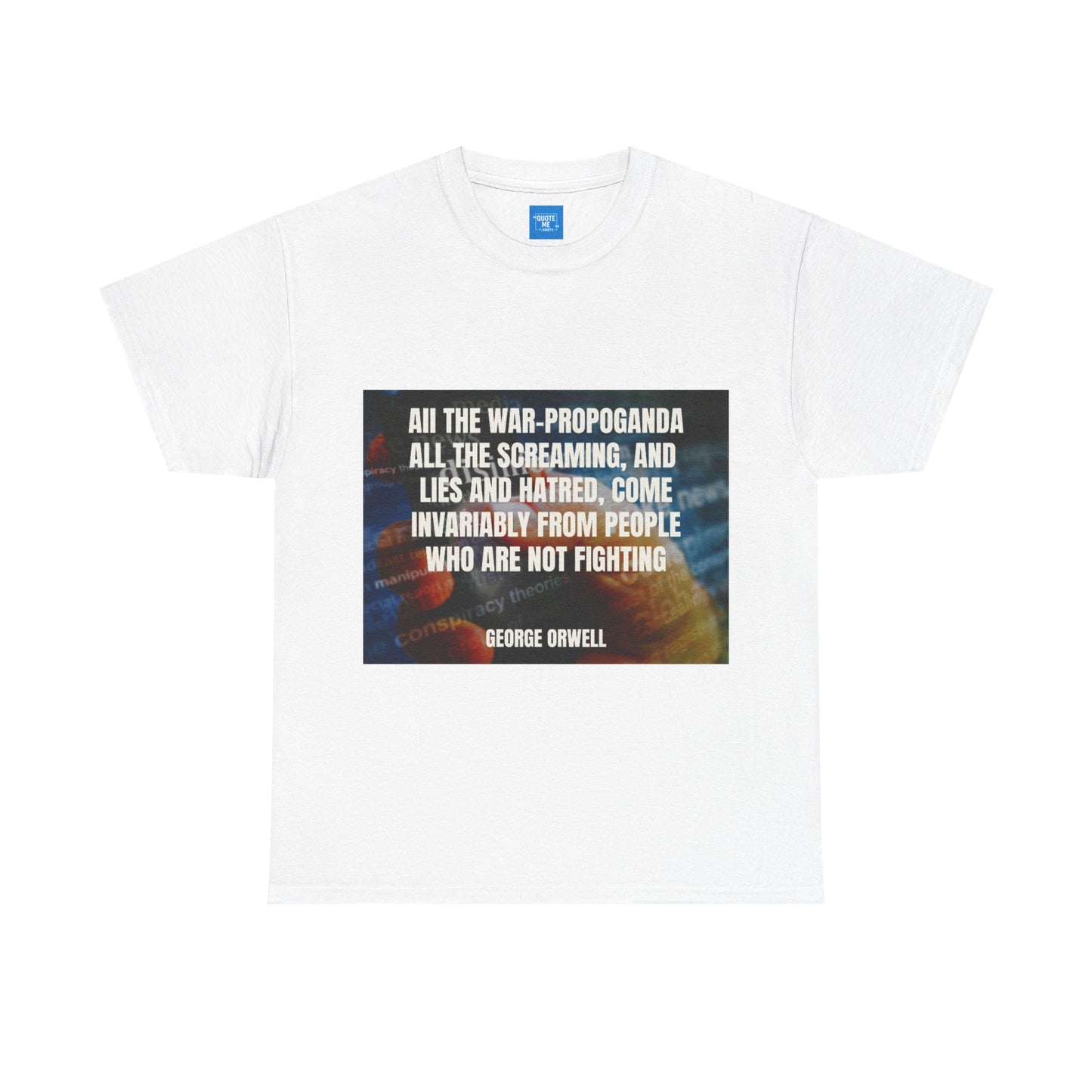 Propaganda Quote Tee, Political Statement Shirt, Activist Graphic Top, Protest Slogan Apparel, Inspirational Revolution Clothing