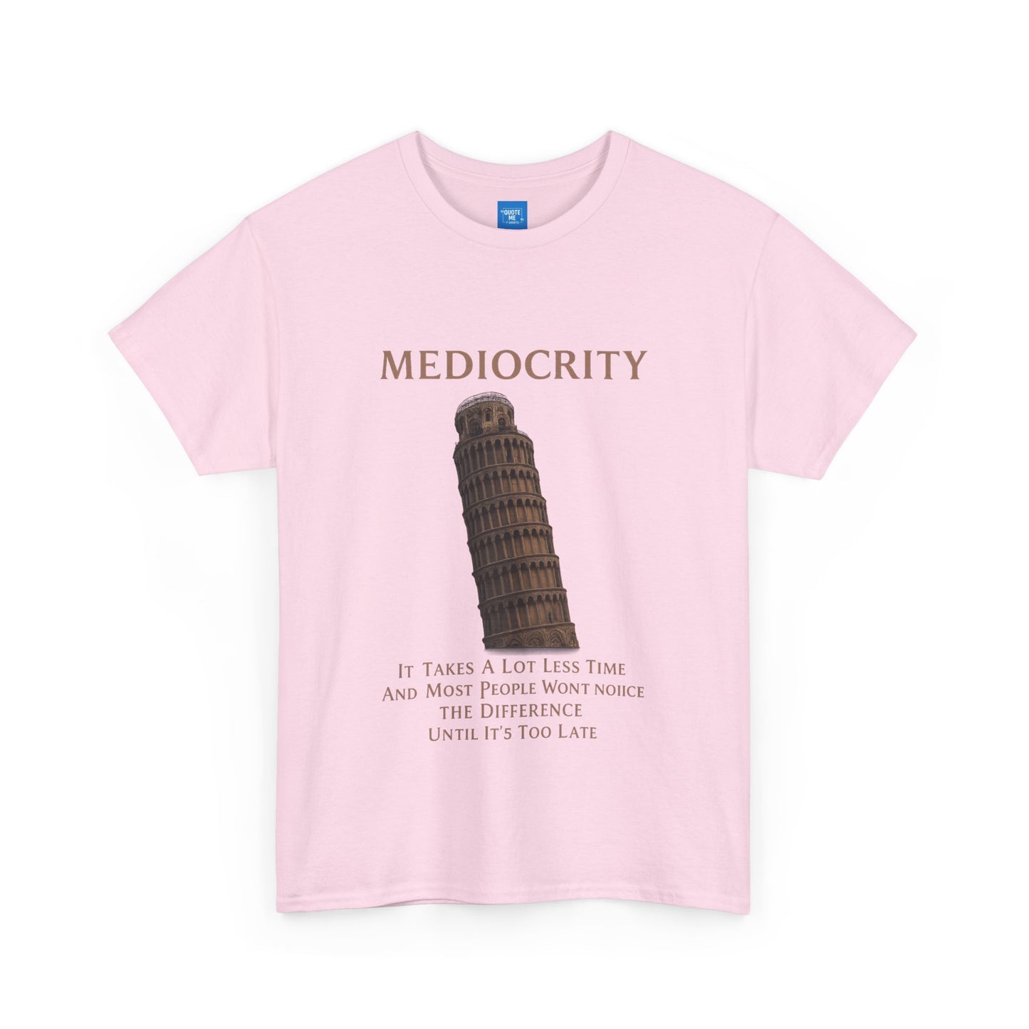 Funny Mediocrity Unisex Heavy Cotton Tee, Humorous T-Shirt, Comical Shirt, Joke Tee, Sarcasm Top
