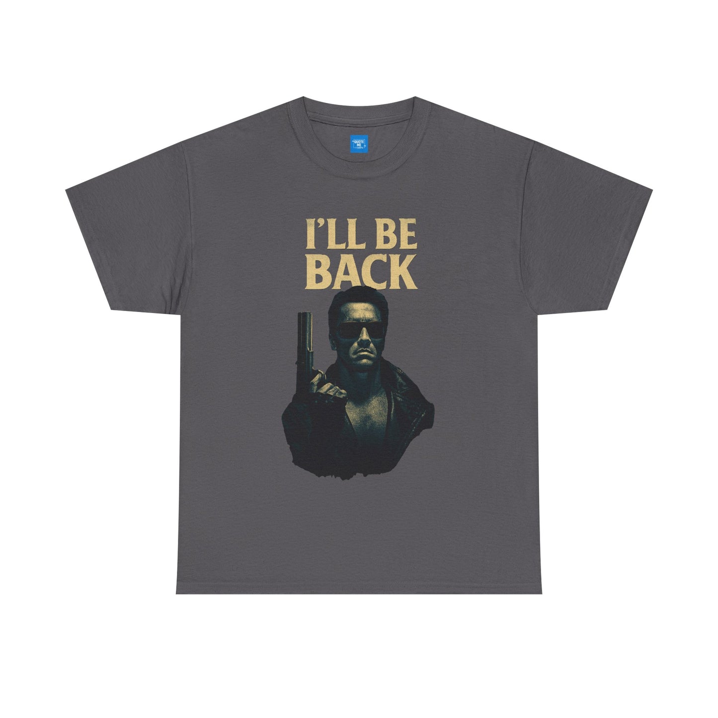I'll be back Terminator Unisex Heavy Cotton Tee, Movie Quote Shirt, Sci-Fi Fan Gift, Graphic Tee, Film Buff Tee