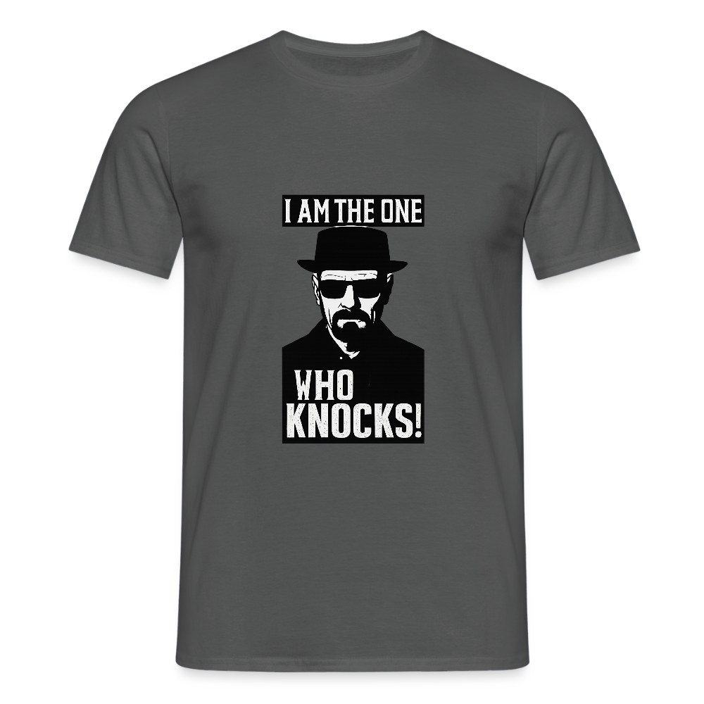 I am the one who knocks T-shirt - charcoal grey
