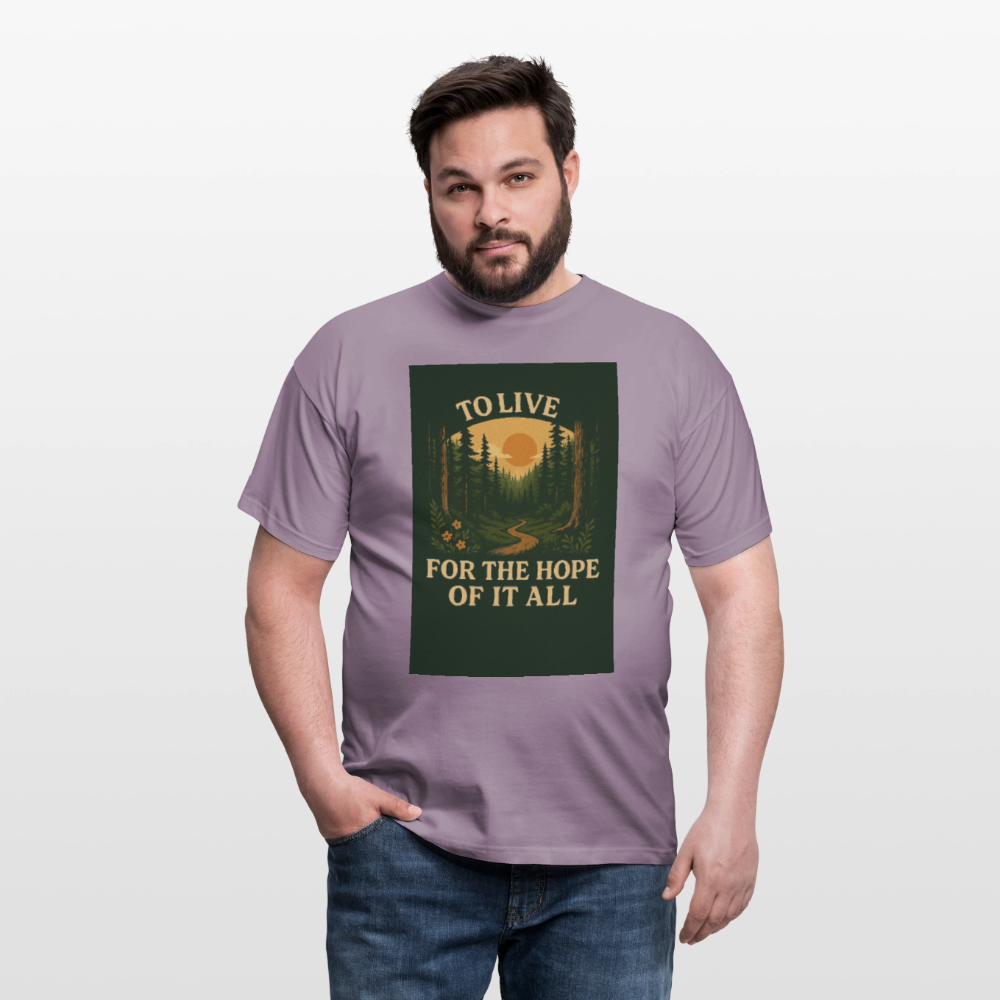 To live for the Hope of it all T-shirt - purple-grey