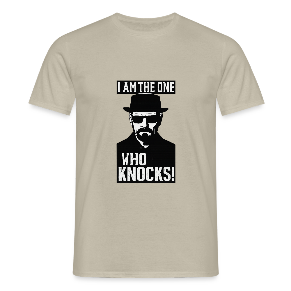 I am the one who knocks T-shirt - sand beige