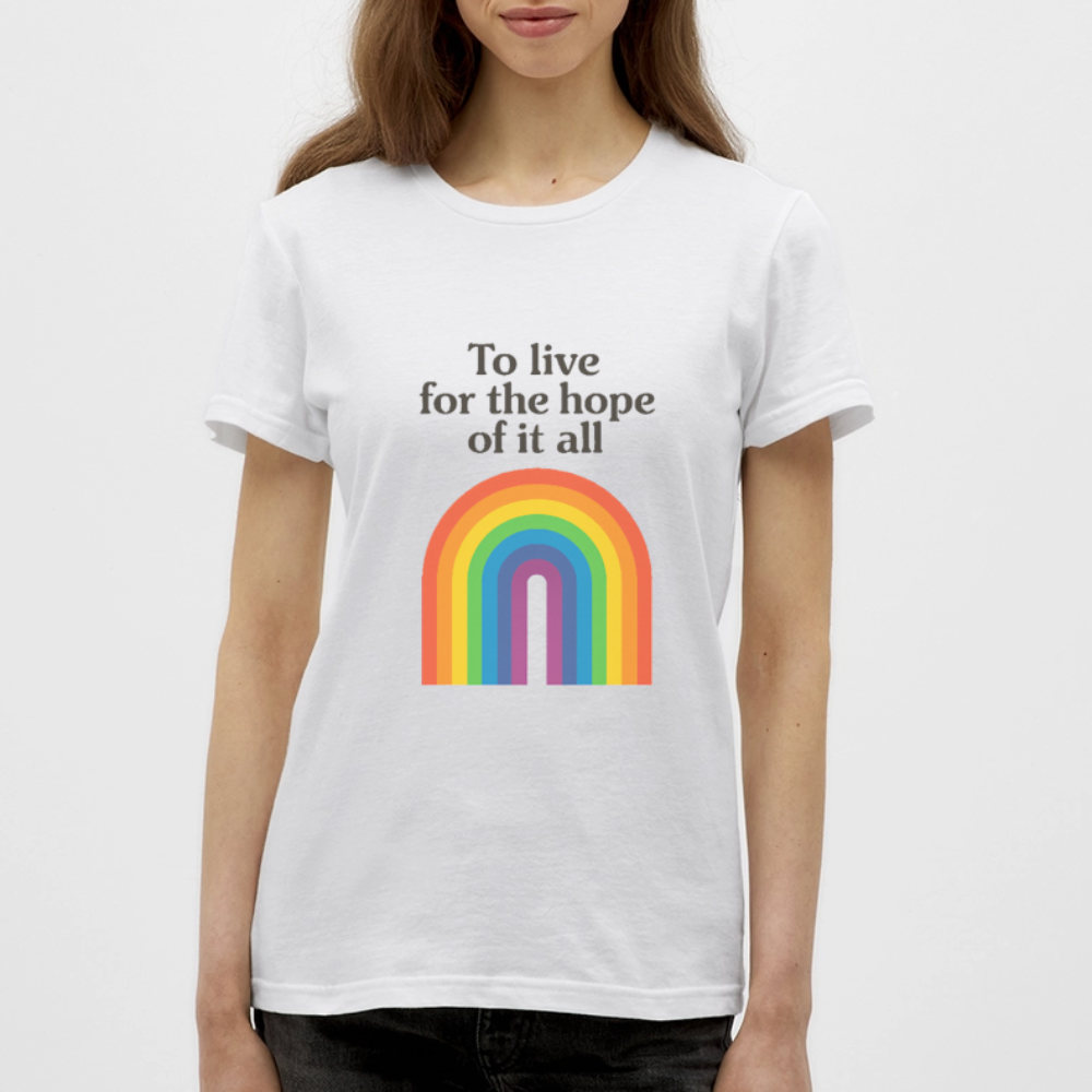 Women's 'For the hope of it all' T-Shirt - white