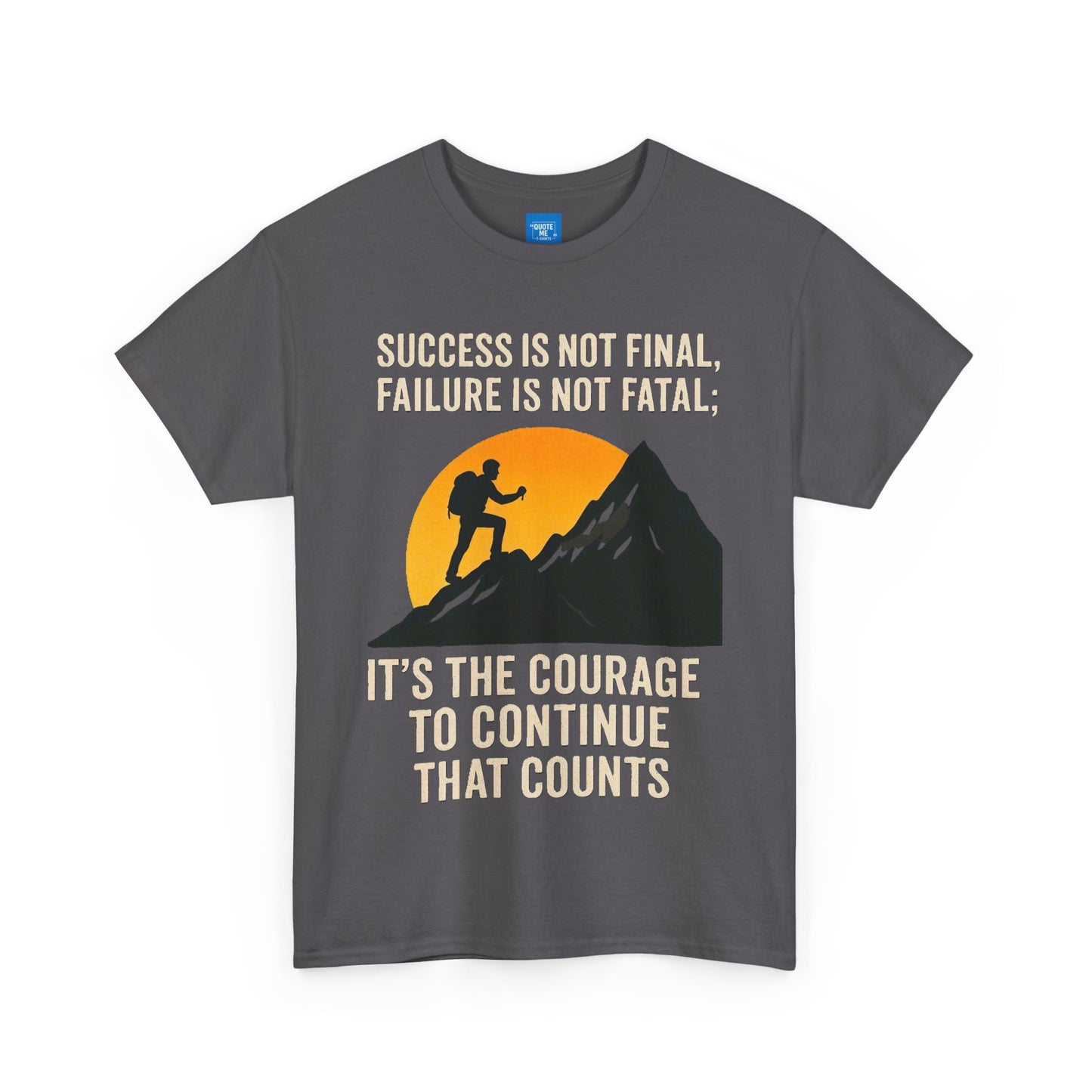 Success is not final T-shirt, Unisex Heavy Cotton Tee, Inspirational Graphic Tee, Quote Shirt