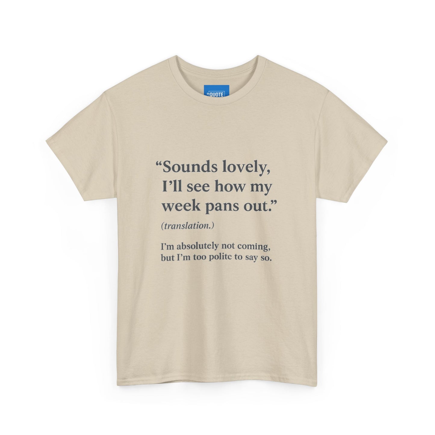 Simply Not Going Funny T-Shirt - Unisex Heavy Cotton Tee, Humorous Graphic Tee, Sarcastic Shirt, Joke Top, Casual Tee