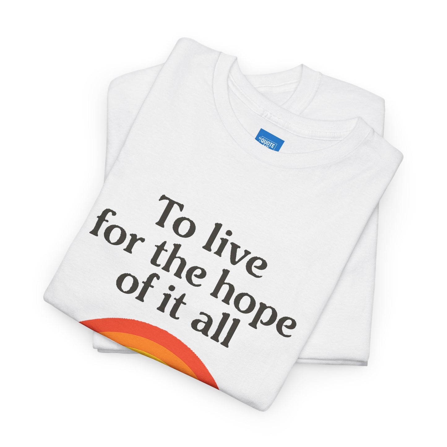 Rainbow Hope Unisex Cotton Tee, Inspirational Shirt, Pride Apparel, Gift for Friends, Casual Wear, Positive Vibes
