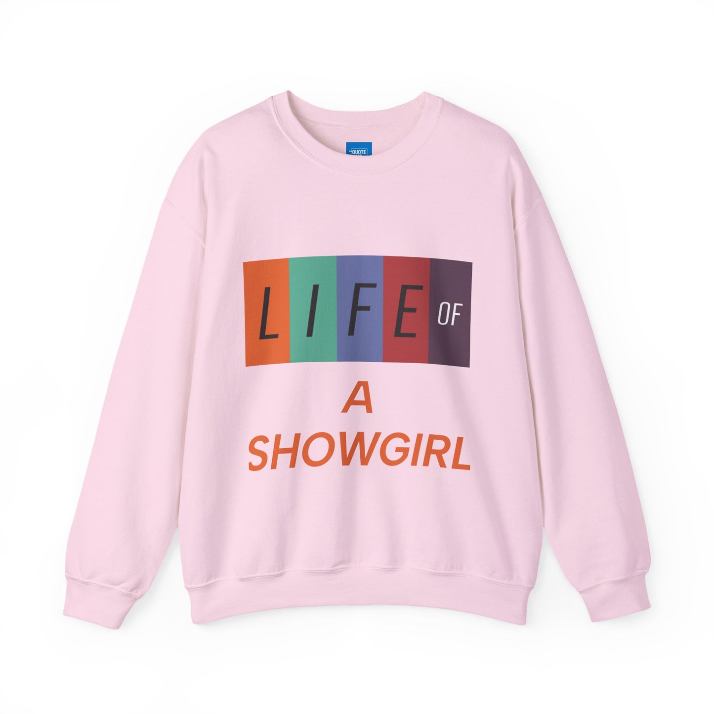 Showgirl Life Crewneck Sweatshirt, Dance Lover Gift, Glitter Glam Sweatshirt, Broadway Show Sweatshirt, Theater Apparel, Performance Wear