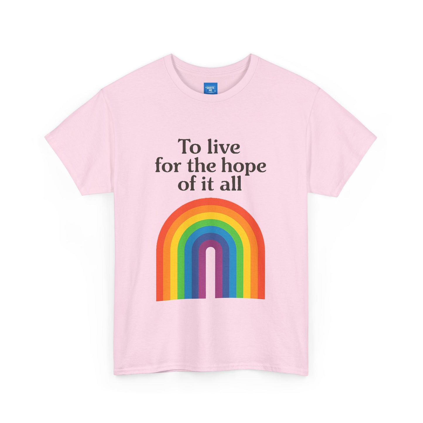 Rainbow Hope Unisex Cotton Tee, Inspirational Shirt, Pride Apparel, Gift for Friends, Casual Wear, Positive Vibes