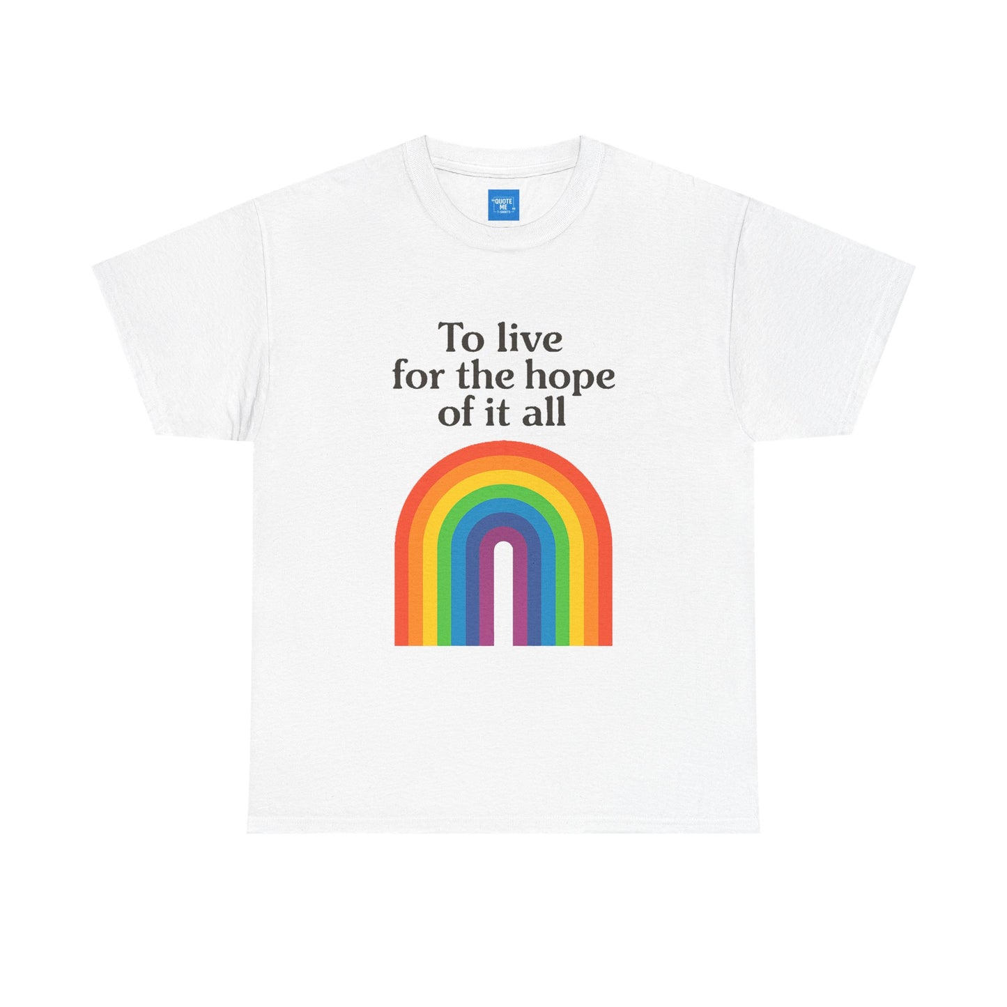 Rainbow Hope Unisex Cotton Tee, Inspirational Shirt, Pride Apparel, Gift for Friends, Casual Wear, Positive Vibes