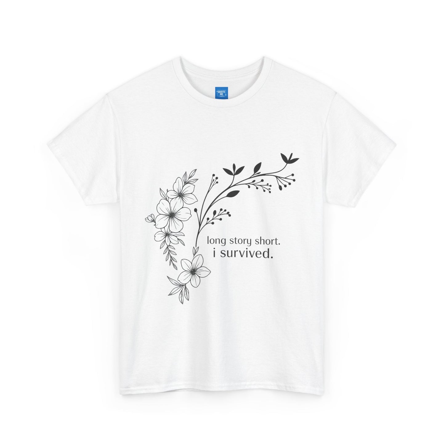 Long Story Short, Resilient Unisex Tee, T-Shirt, Strength Cotton Shirt, Inspirational Graphic Top, Empowering Tee