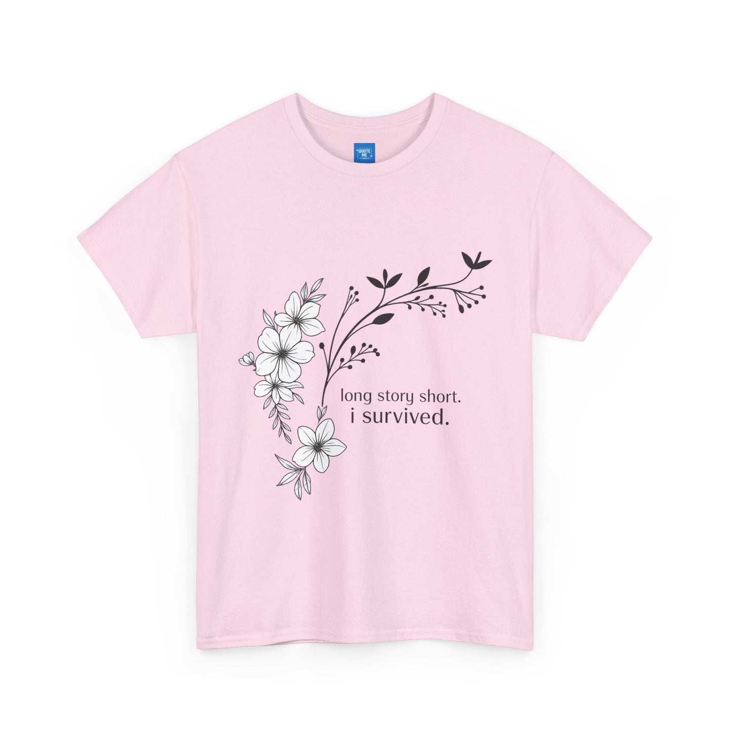 Long Story Short, Resilient Unisex Tee, T-Shirt, Strength Cotton Shirt, Inspirational Graphic Top, Empowering Tee
