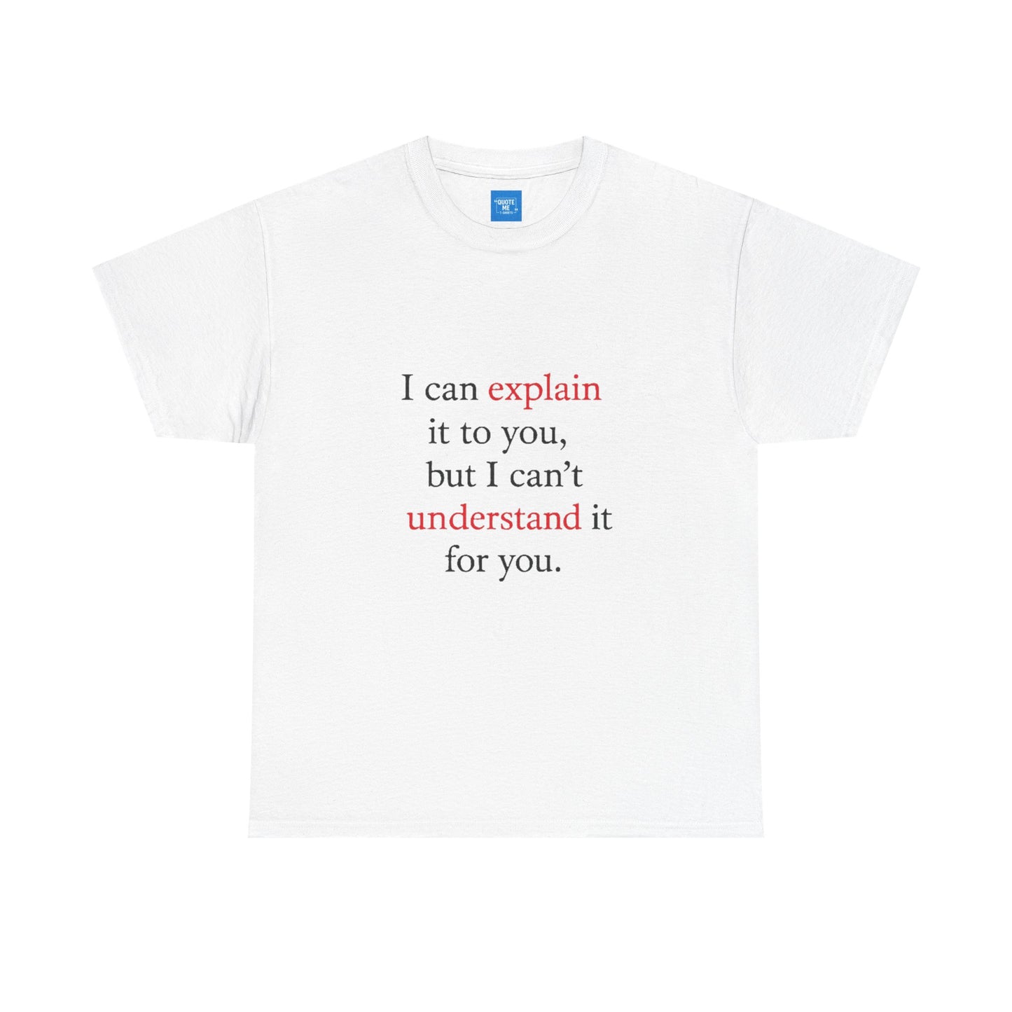 Abstract Explanation Unisex Heavy Cotton Tee, Graphic Tee, Unisex T-Shirt, Geek Tee, Science Lover Gift, Philosophy Tee