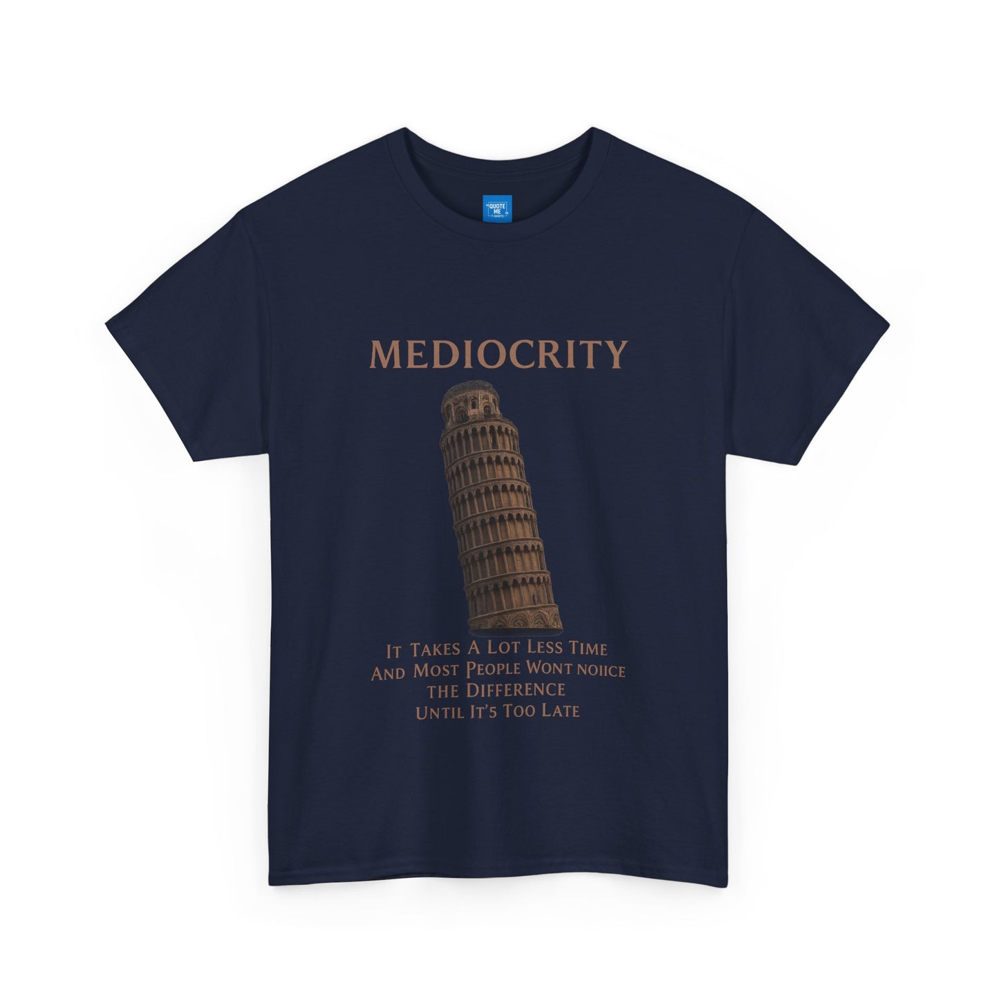 Funny Mediocrity Unisex Heavy Cotton Tee, Humorous T-Shirt, Comical Shirt, Joke Tee, Sarcasm Top