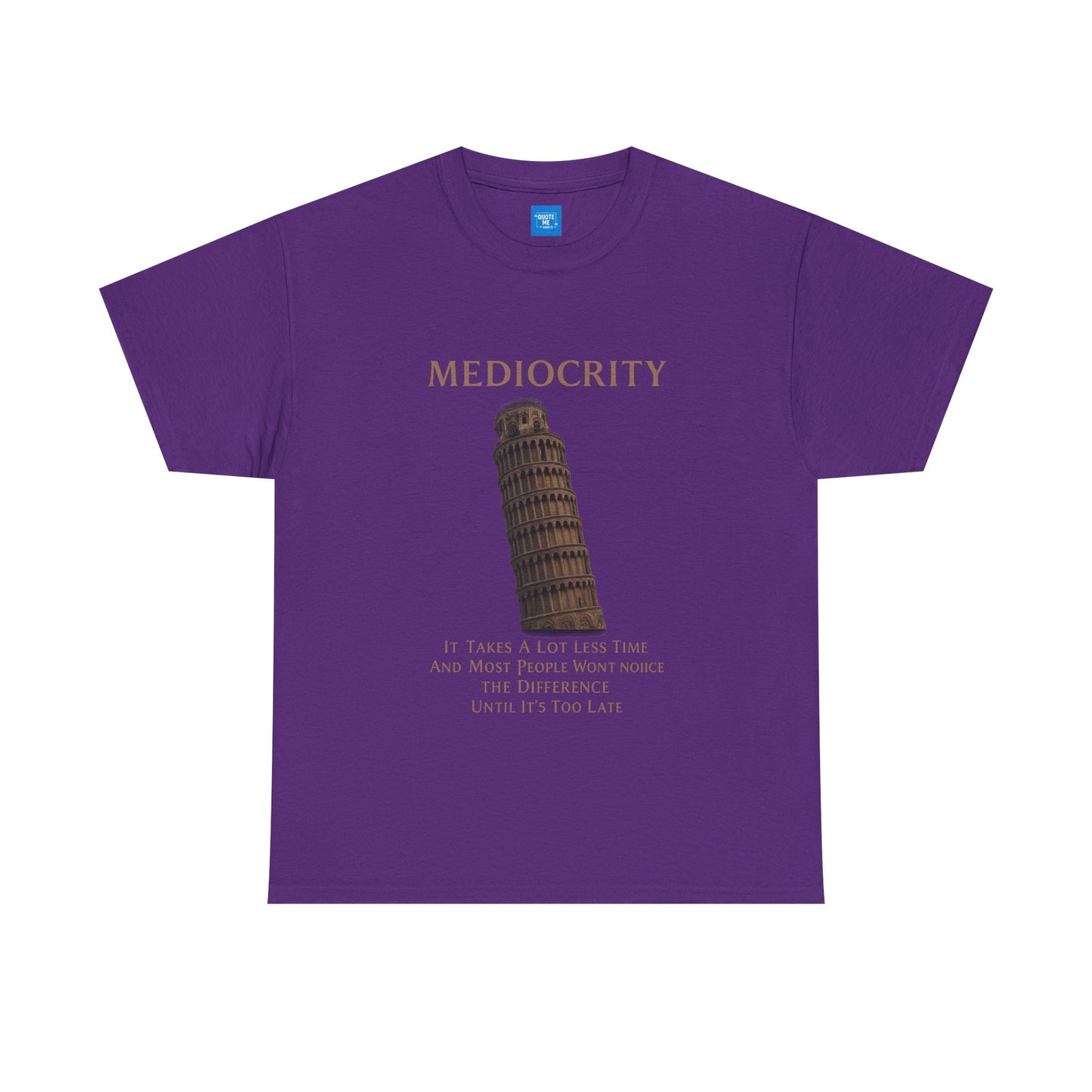 Funny Mediocrity Unisex Heavy Cotton Tee, Humorous T-Shirt, Comical Shirt, Joke Tee, Sarcasm Top
