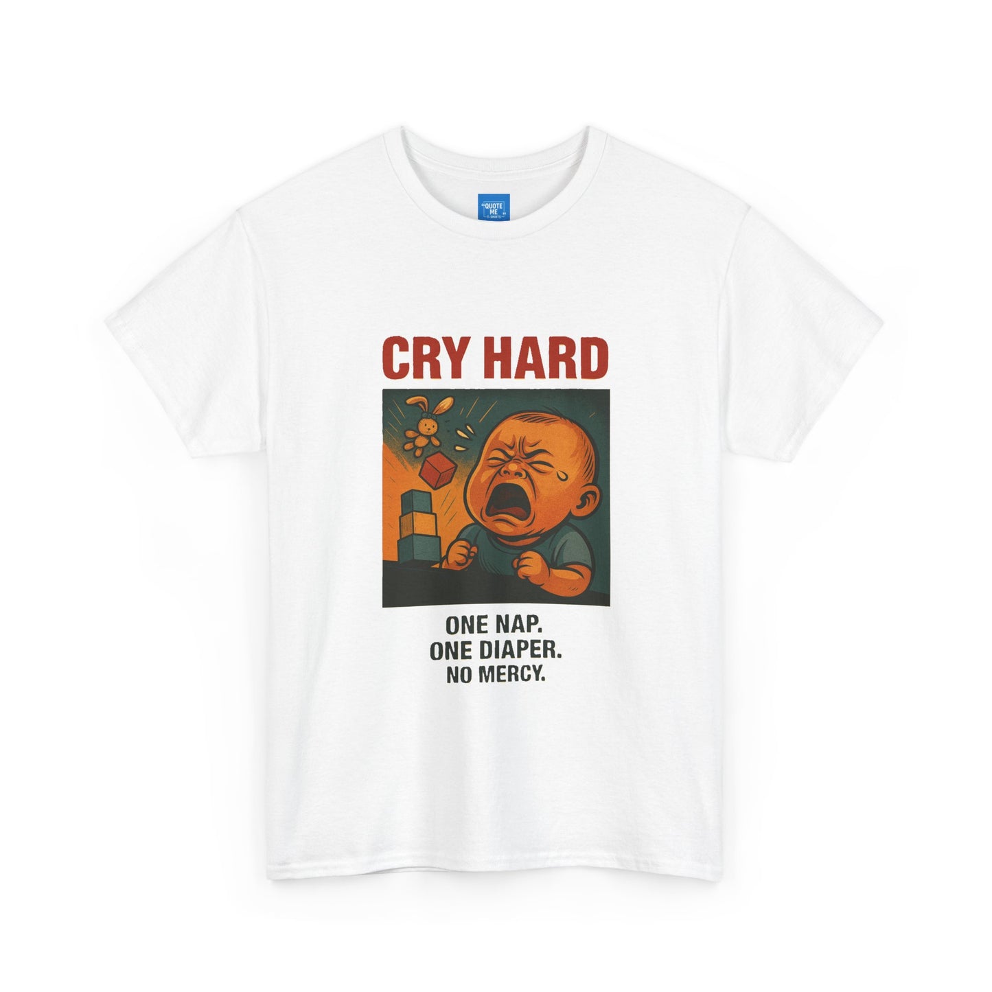 Cry Hard Funny T-Shirt, Parody Die Motherhood, Unisex Tee, Humorous Graphic Shirt, Gift for Moms