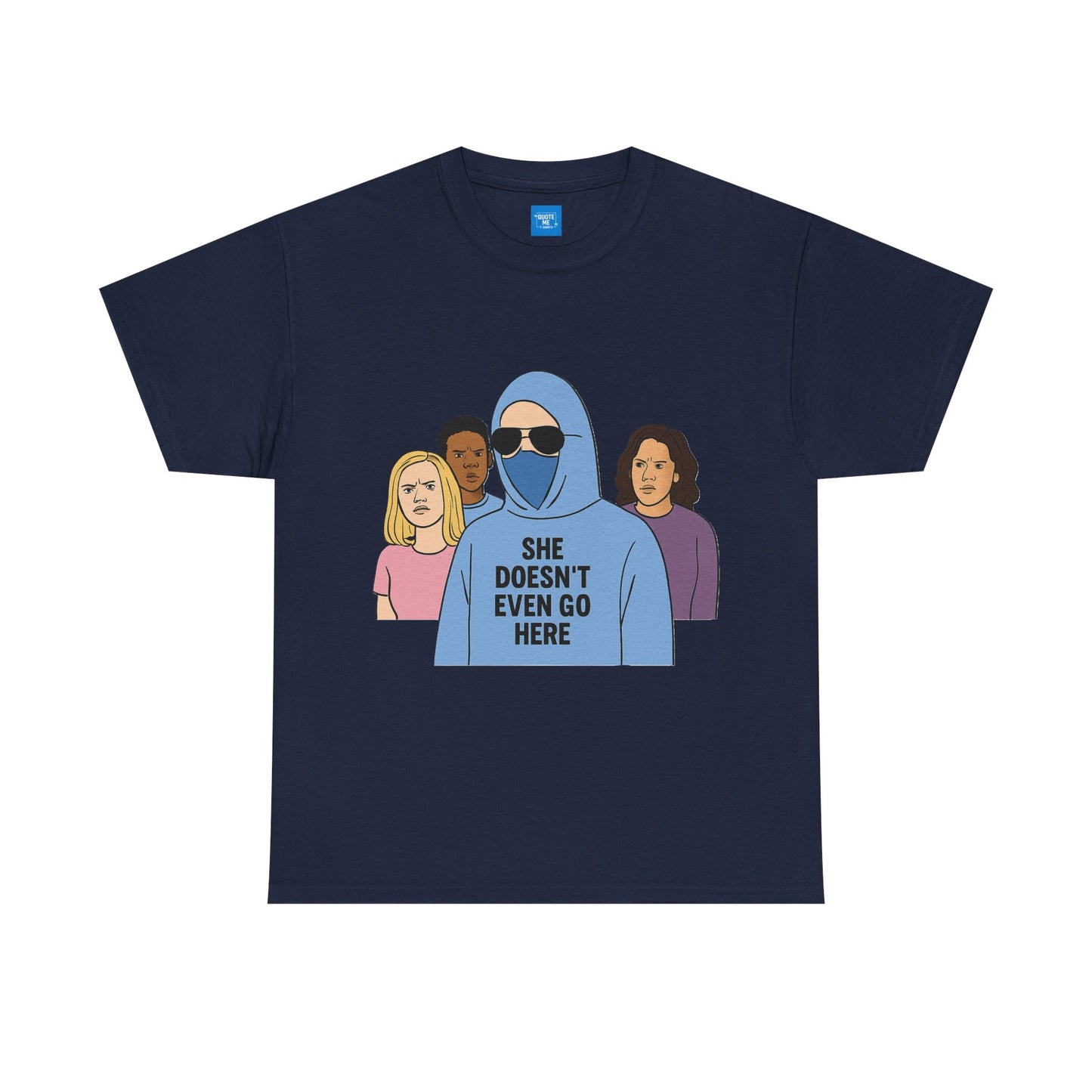 Funny Mean Girls Inspired T-Shirt, Unisex Tee, Graphic Tee, Sarcastic Shirt, Gift for Her, Movie Quote Shirt