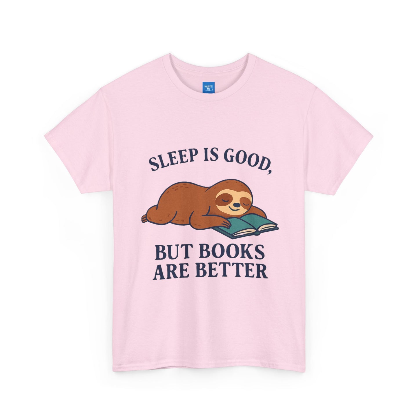Sloth Book Lover Tee, Sleep is Good Shirt, Funny Bookworm Gift, Lazy Day T-Shirt, Relaxing Reading Top