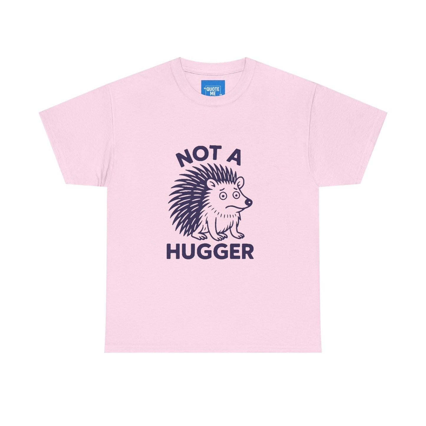 Not a Hugger Funny T-Shirt, Sarcastic Tee, Introvert Shirt, Unisex Graphic Top, Humor Gift