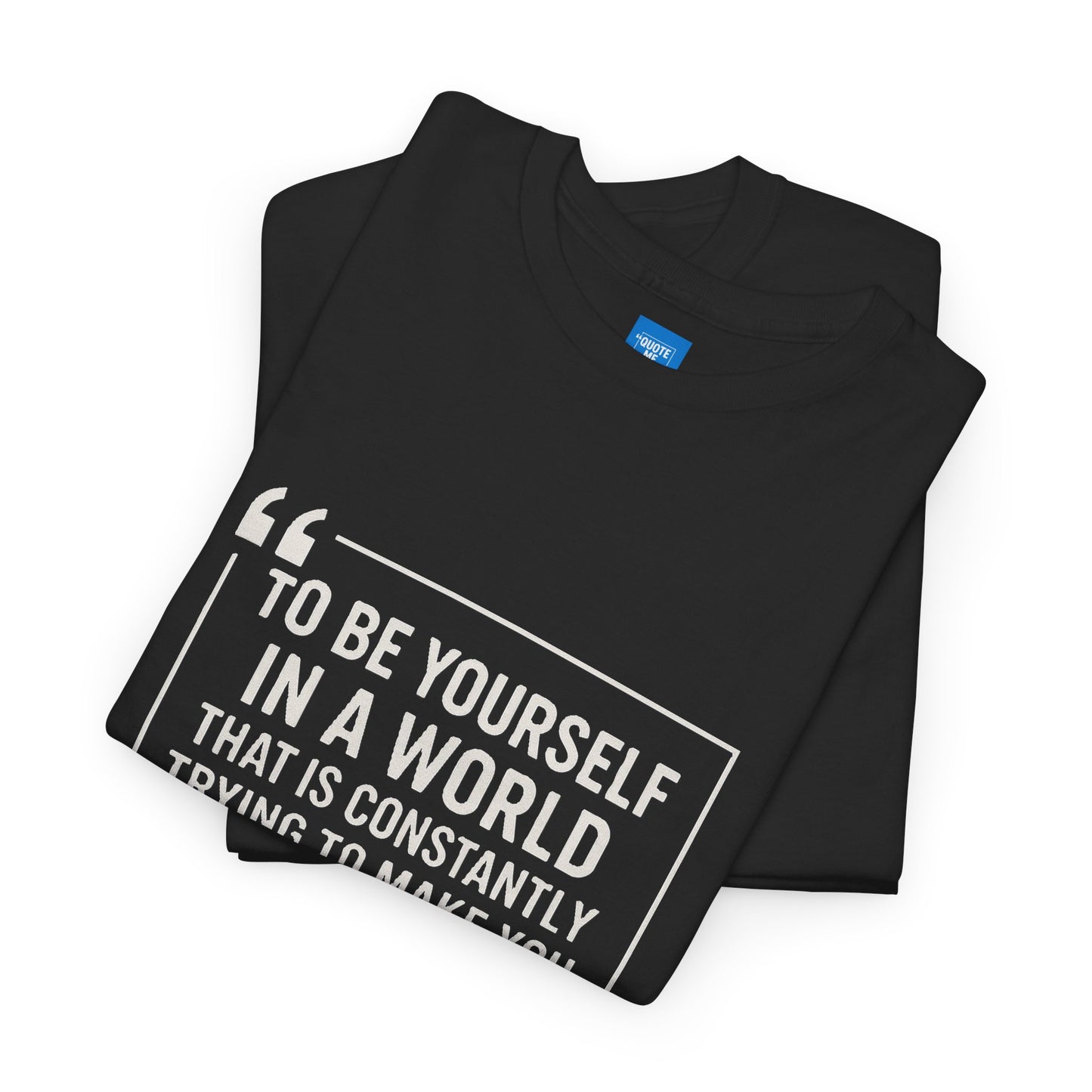 Be Yourself Unisex T-Shirt - Inspirational Quote Tee, Motivational Graphic Shirt, Self Expression Clothing, Positive Vibes Top,