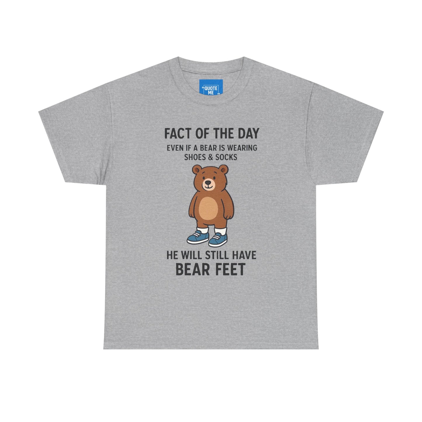 Funny Bear T-shirt, Cute Animal Graphic Tee, Humorous Bear Shirt, Comical Bear Top, Joke Bear Unisex T-shirt
