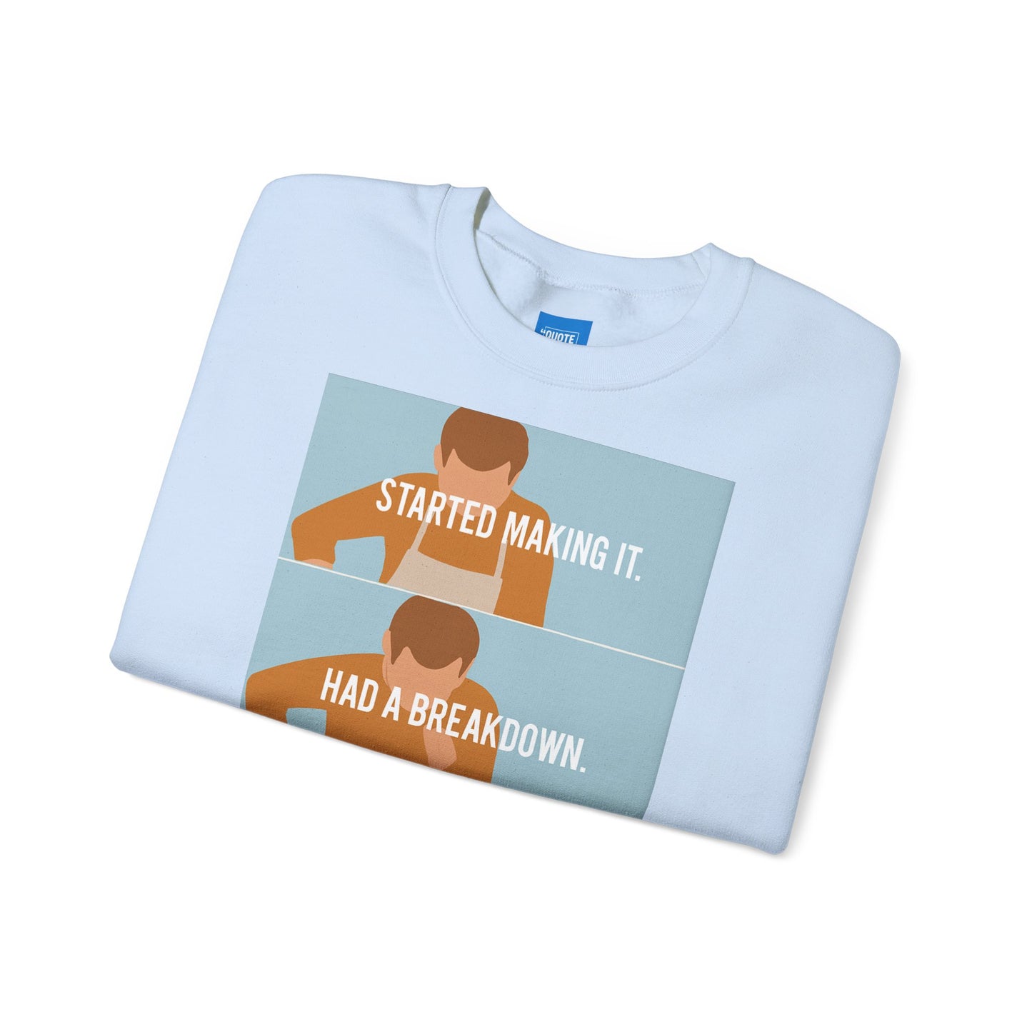 GBBO Unisex Sweatshirt, James Acaster Quote Jumper, Funny Baking Crewneck, Great British Bake Off Gift, Comfy Pullover, Baking Enthusiast