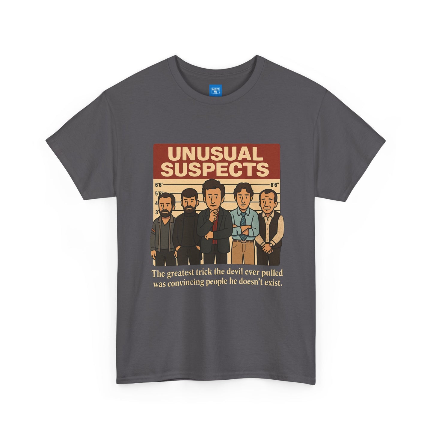 Unisex Heavy Cotton Tee - Unusual Suspects Inspired Quote T-Shirt, Graphic Tee, Unique Gift, Movie Quote Shirt, Cool Tee
