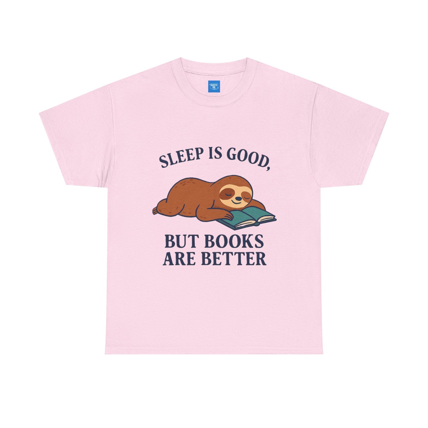 Sloth Book Lover Tee, Sleep is Good Shirt, Funny Bookworm Gift, Lazy Day T-Shirt, Relaxing Reading Top