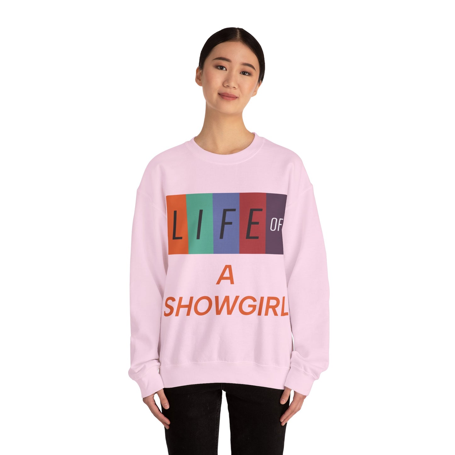 Showgirl Life Crewneck Sweatshirt, Dance Lover Gift, Glitter Glam Sweatshirt, Broadway Show Sweatshirt, Theatre Apparel - Unisex Sweatshirt