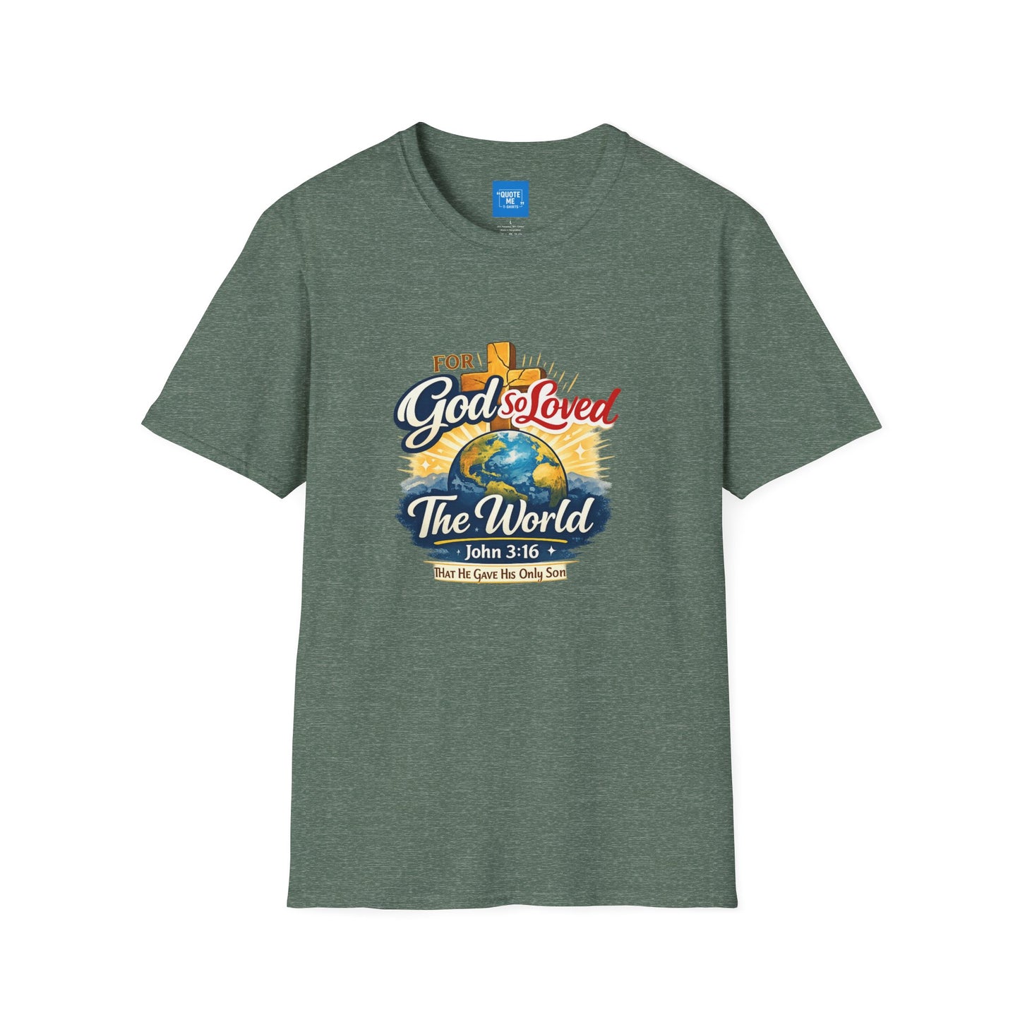 For God So Loved The World T-Shirt — Christian Faith Tee