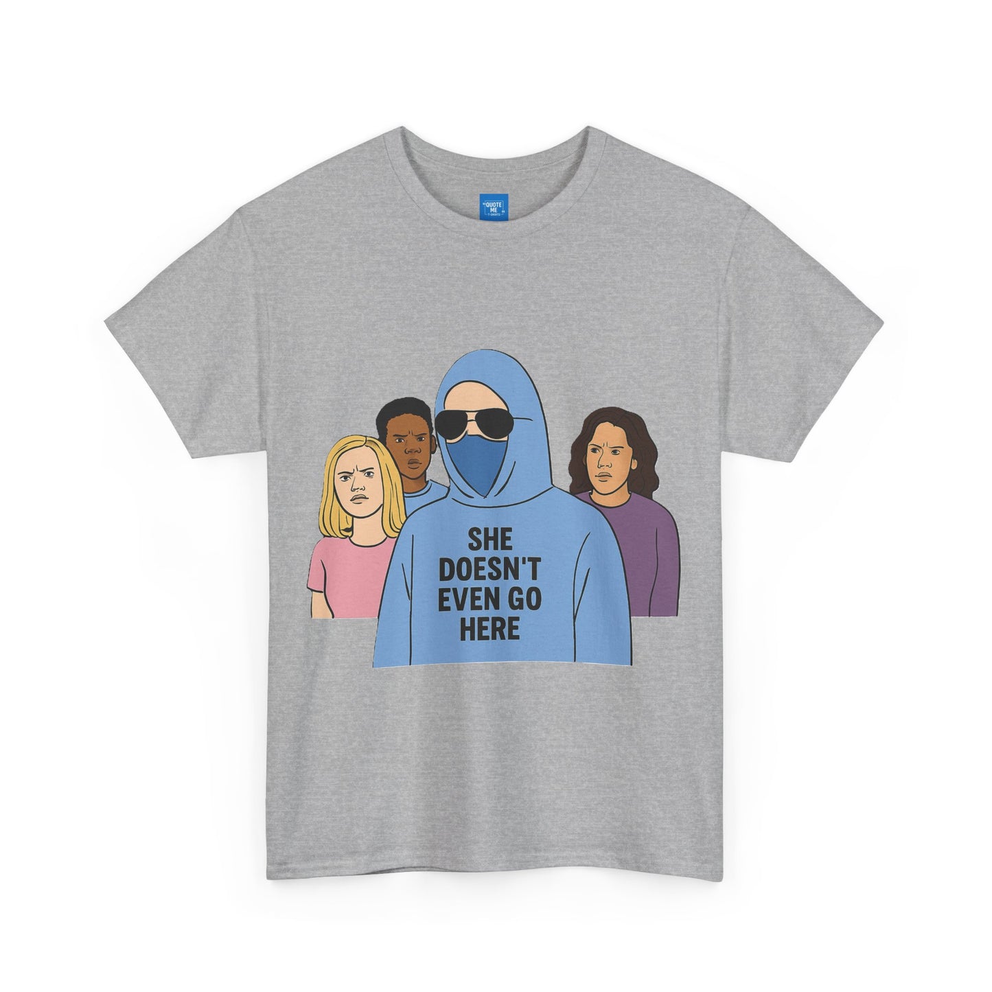 Funny Mean Girls Inspired T-Shirt, Unisex Tee, Graphic Tee, Sarcastic Shirt, Gift for Her, Movie Quote Shirt