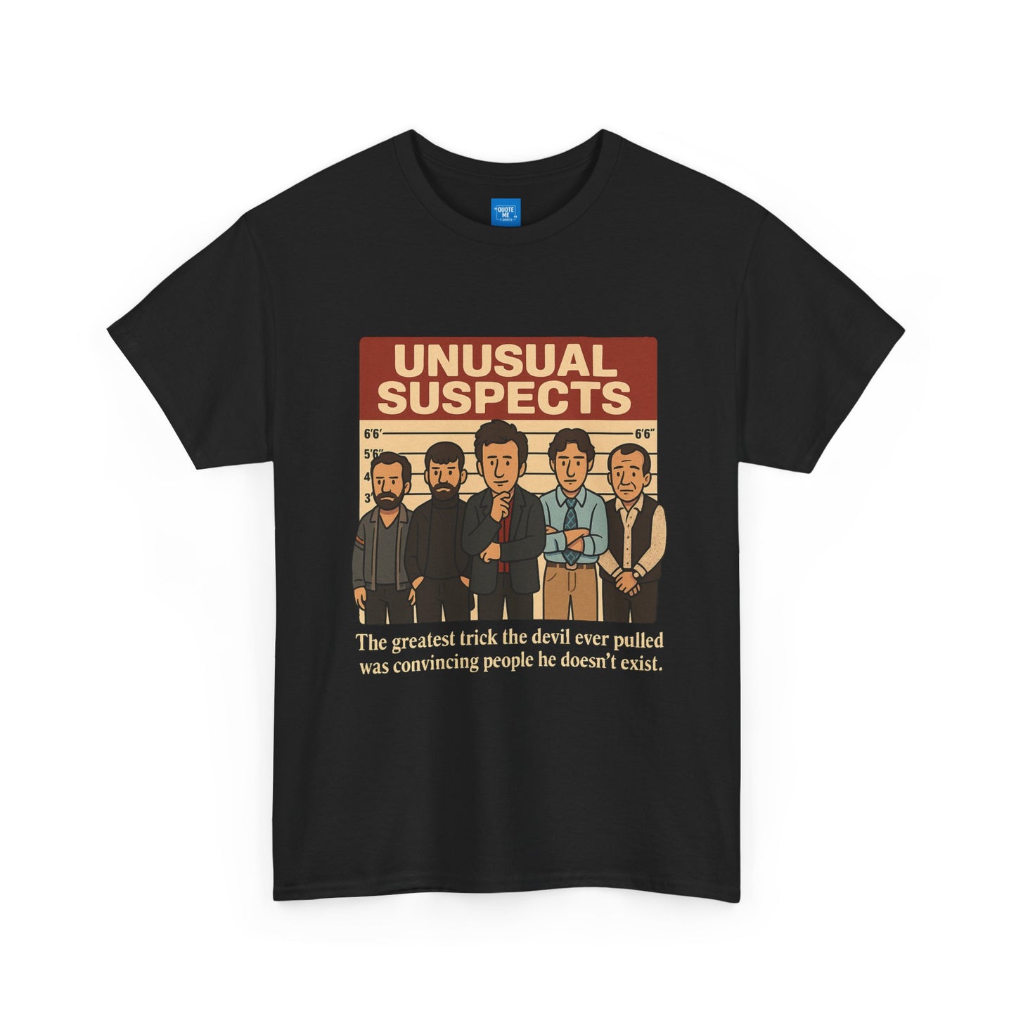 Unisex Heavy Cotton Tee - Unusual Suspects Inspired Quote T-Shirt, Graphic Tee, Unique Gift, Movie Quote Shirt, Cool Tee