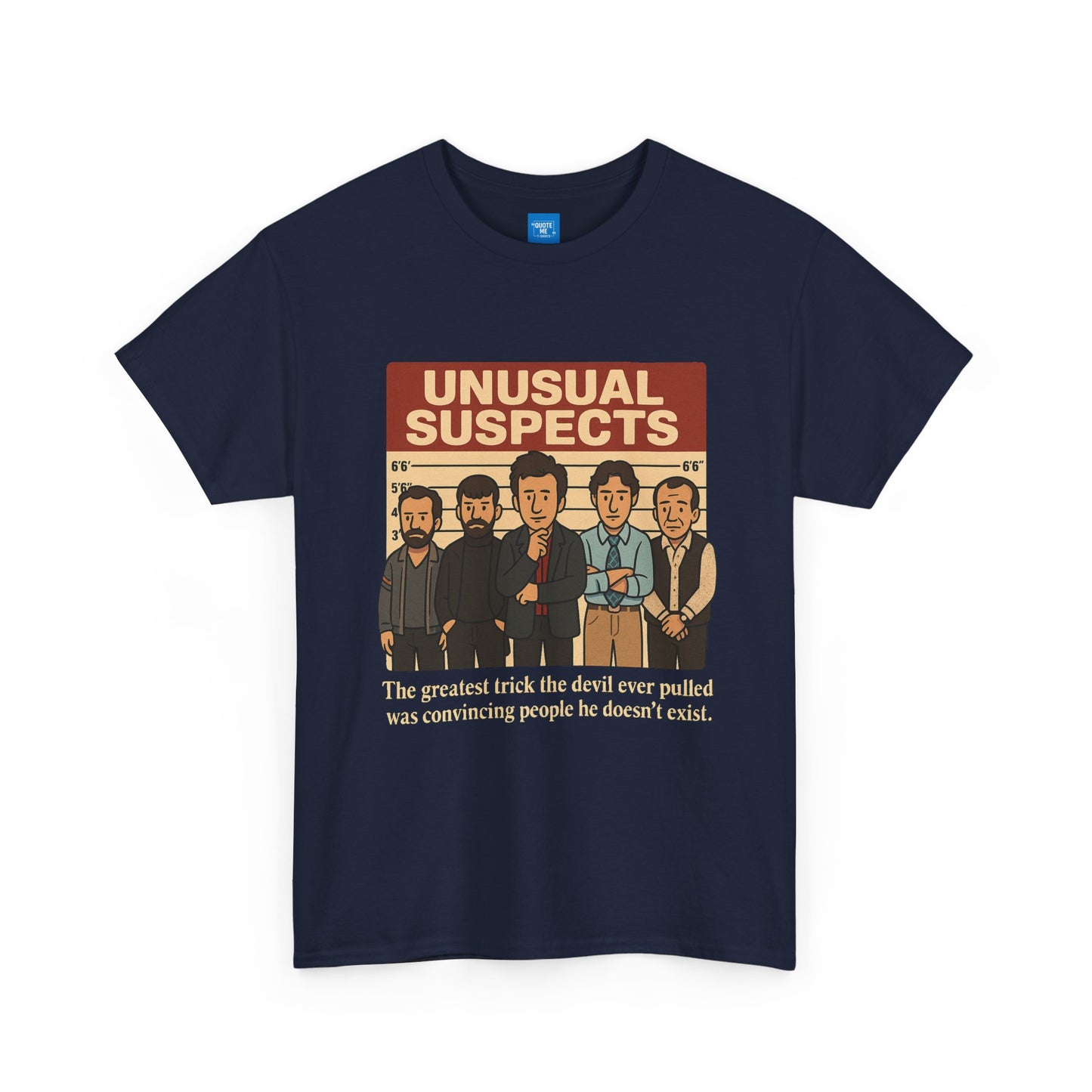 Unisex Heavy Cotton Tee - Unusual Suspects Inspired Quote T-Shirt, Graphic Tee, Unique Gift, Movie Quote Shirt, Cool Tee