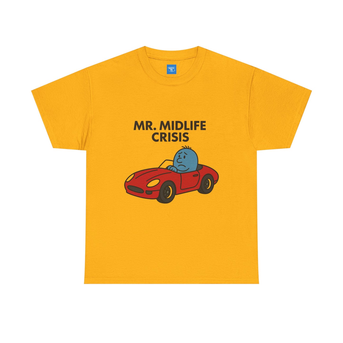 Mr Midlife Crisis T-Shirt, Funny Graphic Tee, Unisex Top for Men and Women, Vintage Style Shirt, Humorous Birthday Gift