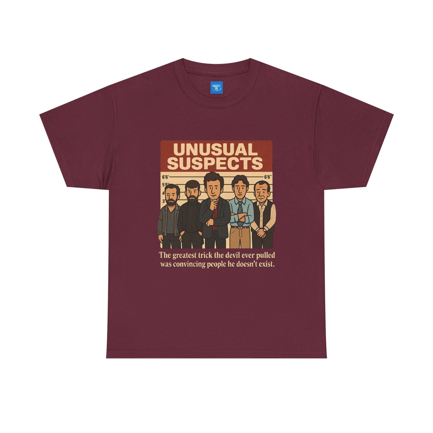 Unisex Heavy Cotton Tee - Unusual Suspects Inspired Quote T-Shirt, Graphic Tee, Unique Gift, Movie Quote Shirt, Cool Tee