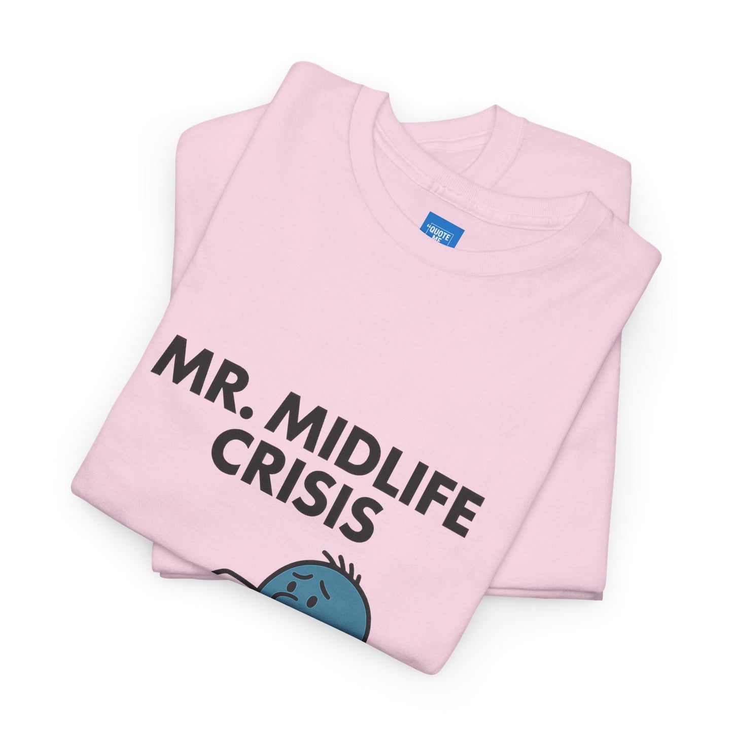 Mr Midlife Crisis T-Shirt, Funny Graphic Tee, Unisex Top for Men and Women, Vintage Style Shirt, Humorous Birthday Gift
