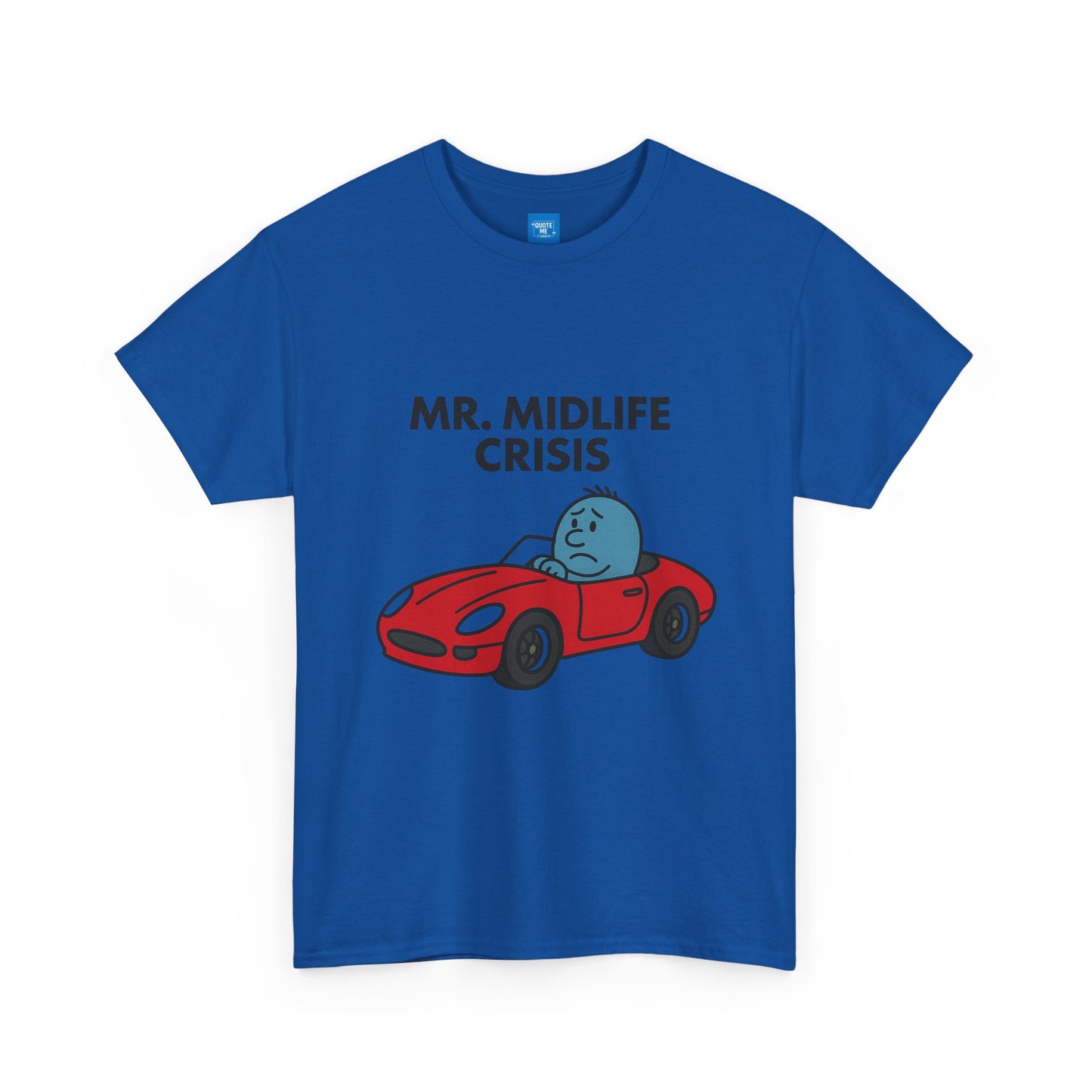 Mr Midlife Crisis T-Shirt, Funny Graphic Tee, Unisex Top for Men and Women, Vintage Style Shirt, Humorous Birthday Gift