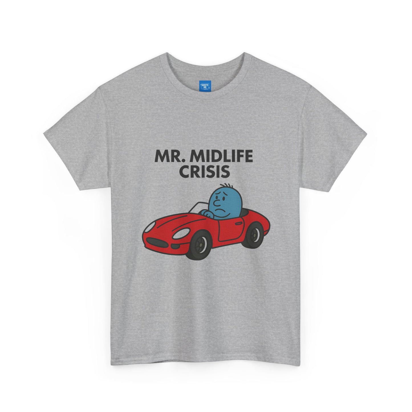 Mr Midlife Crisis T-Shirt, Funny Graphic Tee, Unisex Top for Men and Women, Vintage Style Shirt, Humorous Birthday Gift