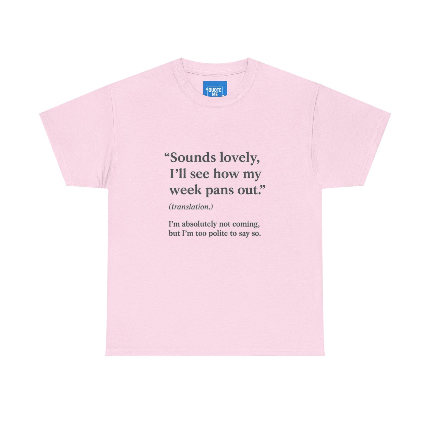 Simply Not Going Funny T-Shirt - Unisex Heavy Cotton Tee, Humorous Graphic Tee, Sarcastic Shirt, Joke Top, Casual Tee