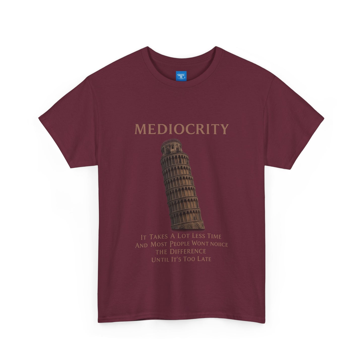 Funny Mediocrity Unisex Heavy Cotton Tee, Humorous T-Shirt, Comical Shirt, Joke Tee, Sarcasm Top