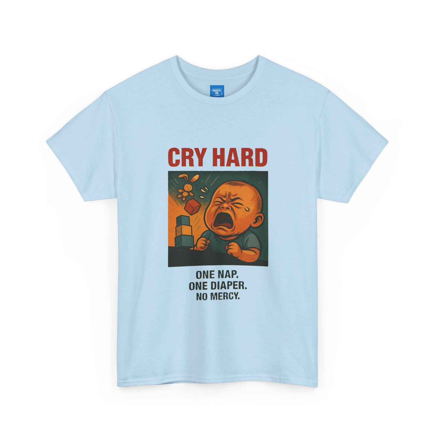 Cry Hard Funny T-Shirt, Parody Die Motherhood, Unisex Tee, Humorous Graphic Shirt, Gift for Moms