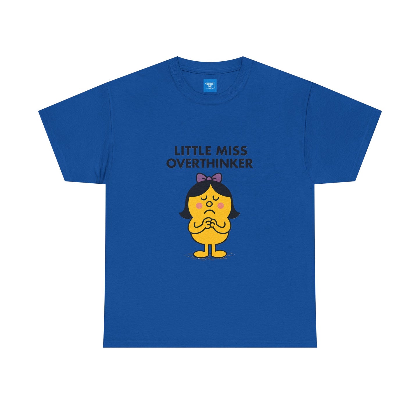 Little Miss Overthinker T-Shirt, Funny Graphic Tee, Sarcastic Women's Top, Gift for Overthinkers, Unisex Cotton Shirt