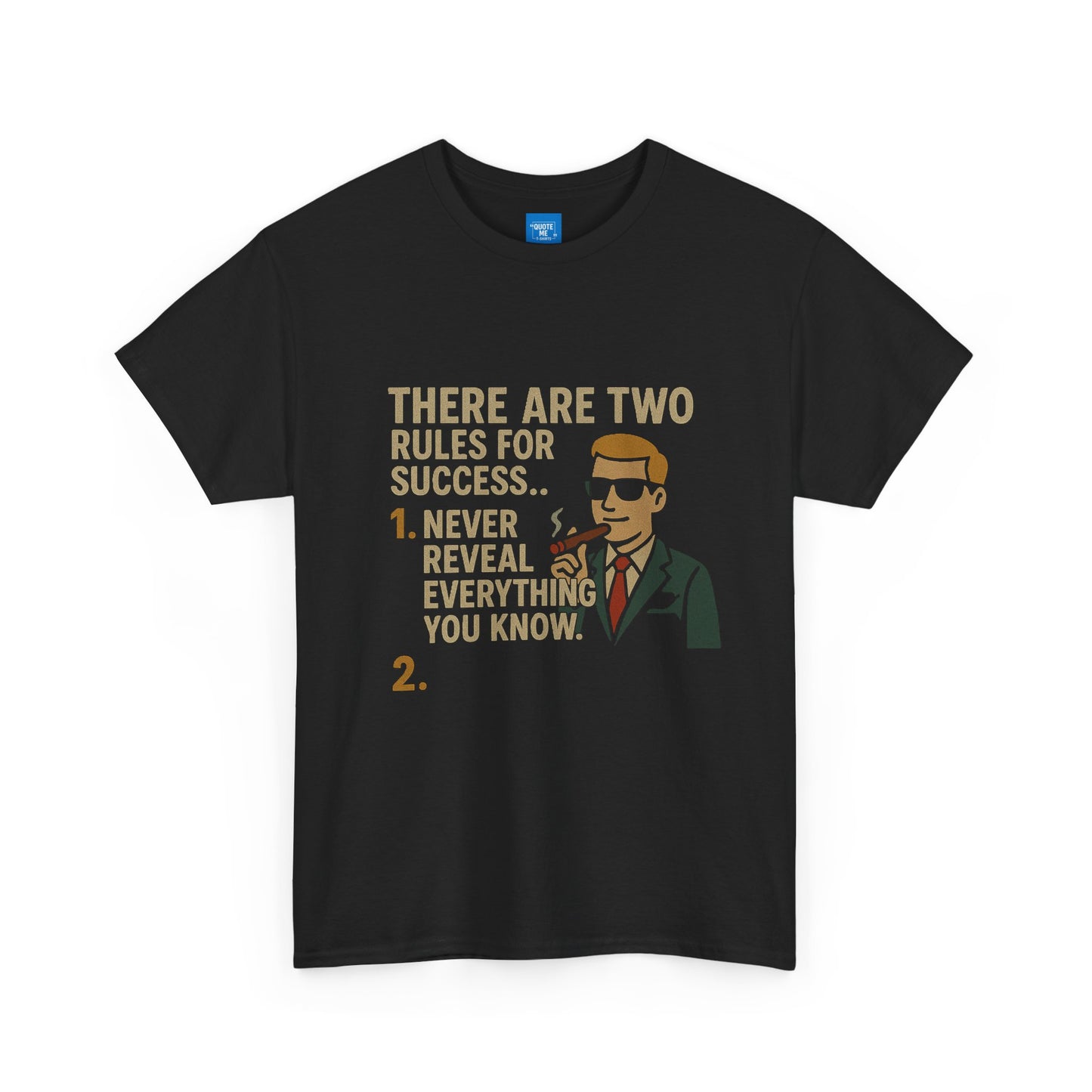 Motivational Two Rules for Success Unisex Heavy Cotton Tee, Inspirational Graphic Tee, Success Quote Shirt, Positive Vibes Shirt, Gift for