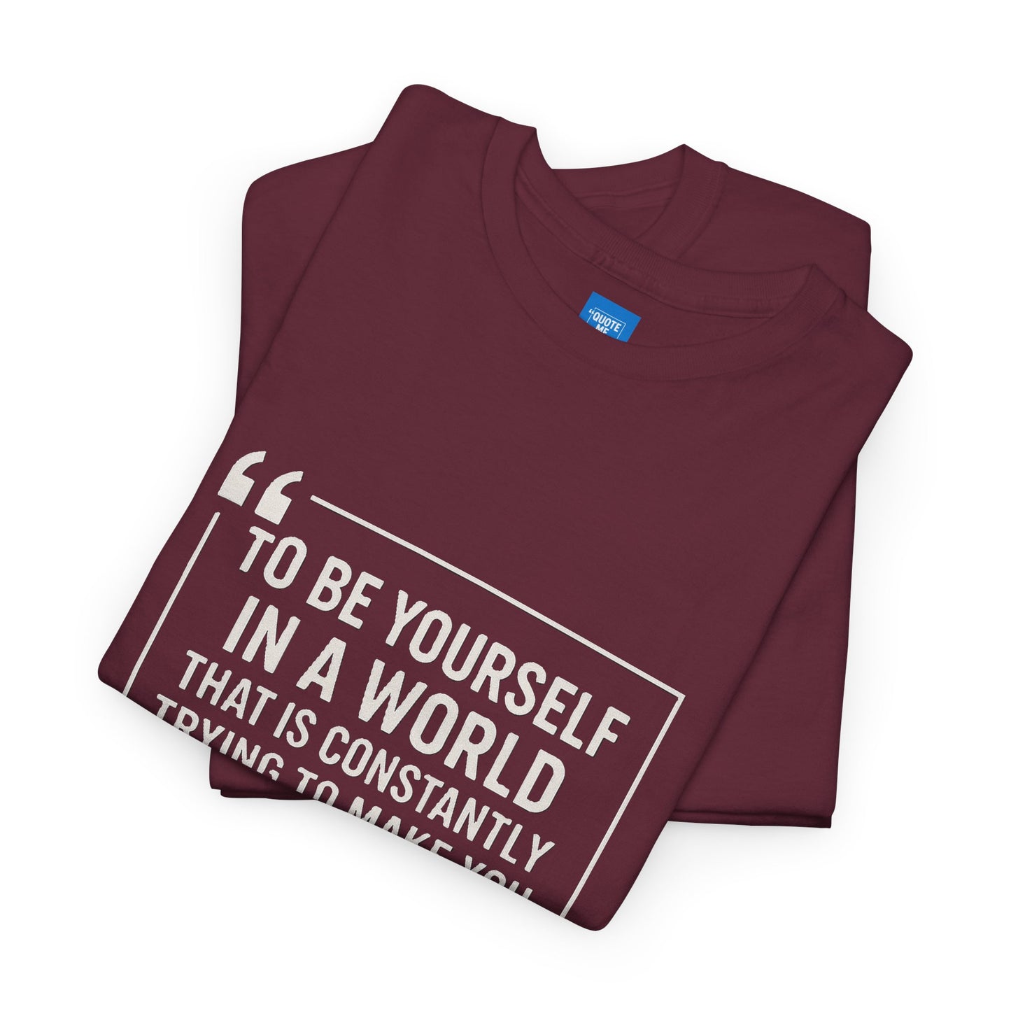 Be Yourself Unisex T-Shirt - Inspirational Quote Tee, Motivational Graphic Shirt, Self Expression Clothing, Positive Vibes Top,